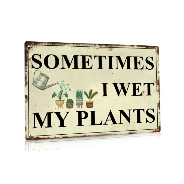 Funny Garden Rustic Metal Sign